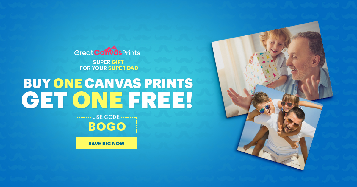 Father’s Day Buy One Get One FREE Canvas Prints Sale from Great Canvas
